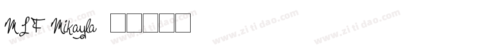 MTF Mikayla字体转换